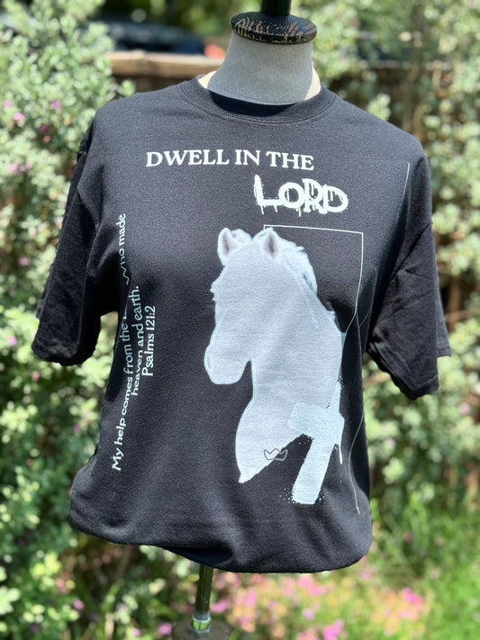 Dwell In The Lord Tee